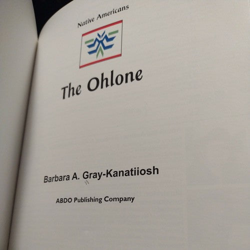 Native Americans Ser.: Ohlone by Barbara A. Gray-Kanatiiosh (2002, Hardcover