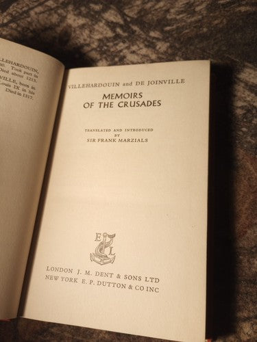MEMOIRS OF THE CRUSADES EVERYMAN'S LIBRARY #333 By Geoffroi De & Jean