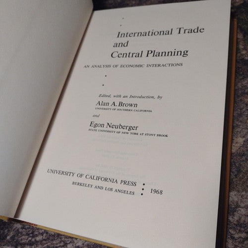 International Trade and Central Planning by Alan Brown -1968 Hardcover -Economy