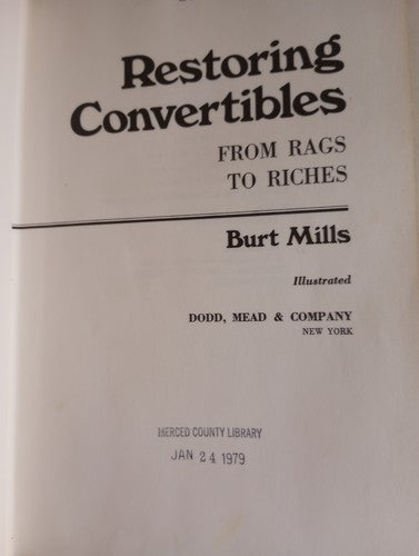 Restoring Convertibles- From Rags To Riches- Burt Mills  (1977) HCwDJ