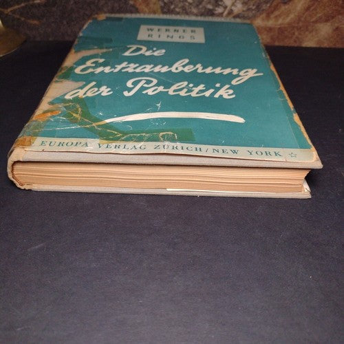 Werner Rings Die Entzauberung Der Politik -1947 -Hardcover -German Politics