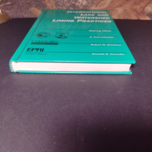International Lake and Watershed Liming Practices by Harvey Olem -HC 1991
