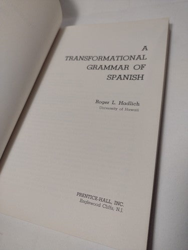 A Transformational Grammar of Spanish by Roger Hadlich -Paperback -1977 -Grammar