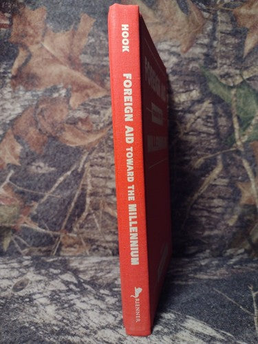 Foreign Aid Toward the Millenium Steven Hook -Hardcover -1996 -1st Print
