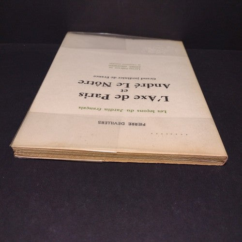 L'Axe de Paris et Andre Le Notre, Pierre Devillers -French Paperback 1995