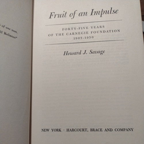 Fruit Of An Impulse by Howard J. Savage -1953 -First Edition -Hardcover W/DJ