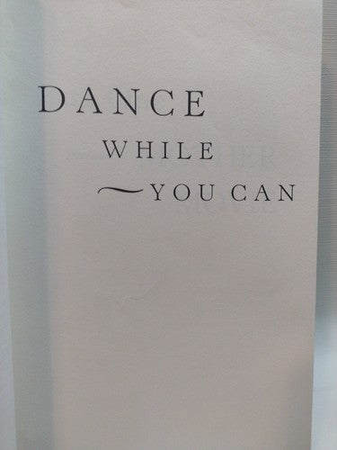 Dance While You Can by Shirley MacLaine -1991 -HCwDJ -ExLibrary -Biographies
