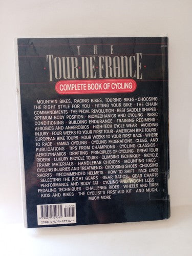 The Tour de France Complete Book of Cycling by Michael Halstead and David...