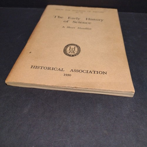 The Early History of Science: A Short Handlist -Paperback 1950 -Scientific Hist.