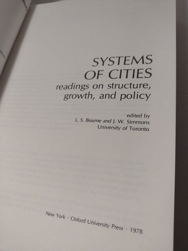 Systems of Cities: Readings on Structure, Growth, and Policy by L.S. Bourne 1978
