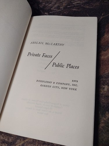 Private Faces Public Places by Abigail McCarthy -1972 -Hardcover -Biography