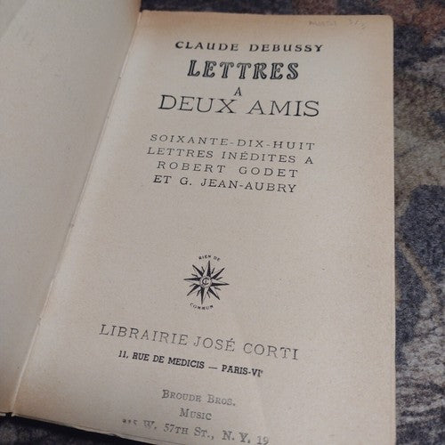 Letters to Two Friends by Claude Debussy -Vintage Paperback -French -1942