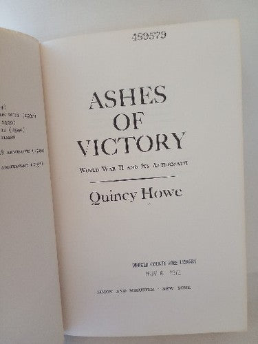 Ashes of Victory by Quincy Howe FIRST EDITION 1972 HC/DJ First Print