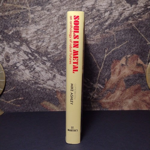 Souls In Metal by Mike Ashley -Hardcover -1997 -St. Martin's Complimentary Copy