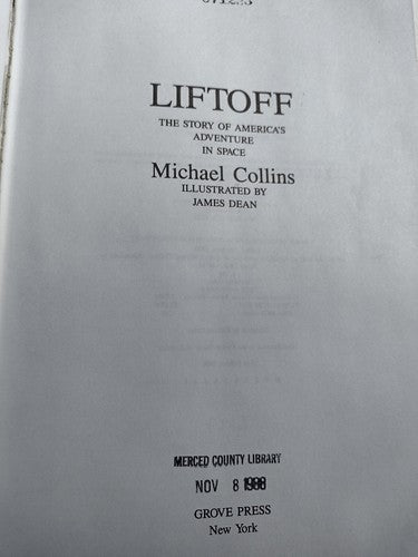 Liftoff: The Story of America's Adventure in Space by Michael Collins -1988 -1st