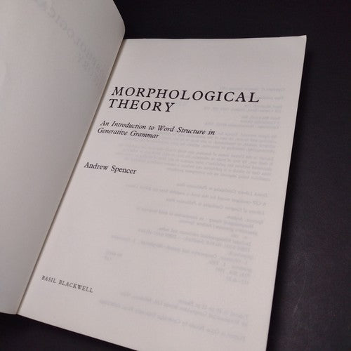Morphological Theory: An Introduction to Word Structure in Generative Grammar