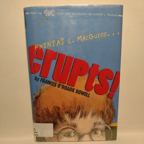 From the Highly Scientific Notebooks of Phineas L. MacGuire Ser.: Phineas L. Ma…