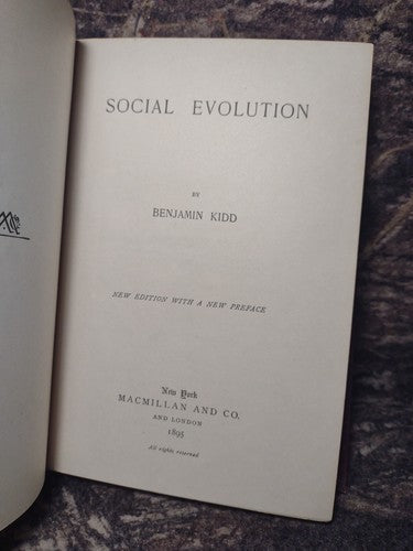Social Evolution by Benjamin Kidd -1895 New Edition -Hardcover -Social Science
