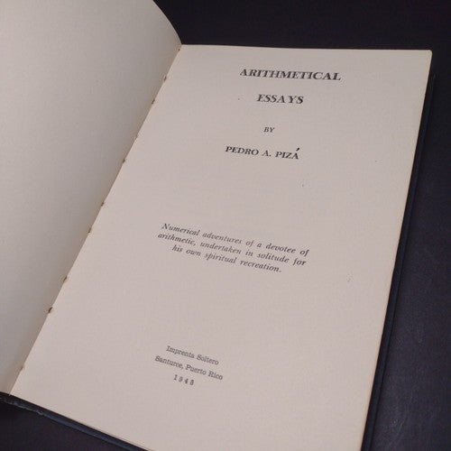 Arithmetical Essays by Pedro A. Piza -Inscribed/Signed by Author -Hardcover 1948