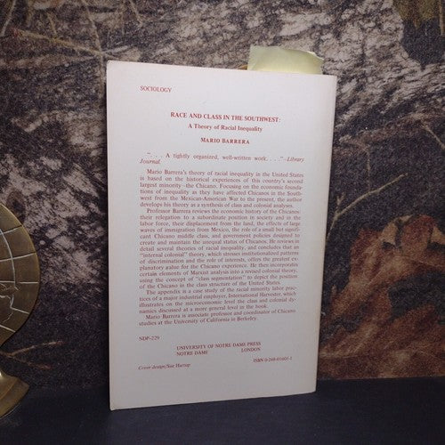 Race and Class in the Southwest: A Theory of Racial Inequality by Mario Barrera