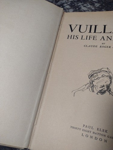 Vuillard: HIs Life and Work by Claude Roger Marx -1946 -Hardcover -Illustrated