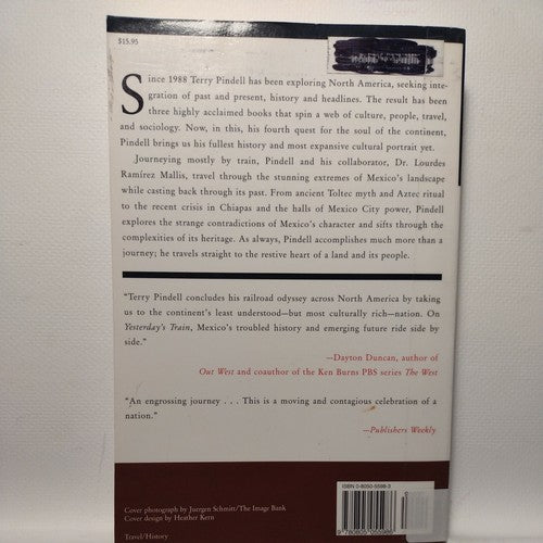 Yesterday's Train : A Rail Odyssey Through Mexican History by Terry Pindell (19…