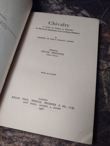 Chivalry: Its Historical Significance and Civilizing Influence Prestage -1928 HC