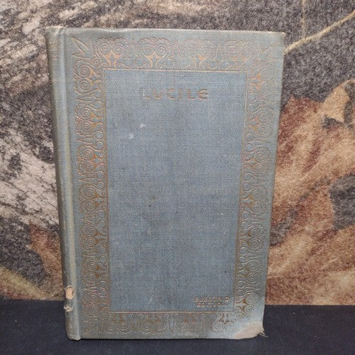 Lucille by Owen Meredith -Electric Edition -Hardcover -Circa 1890's Printing