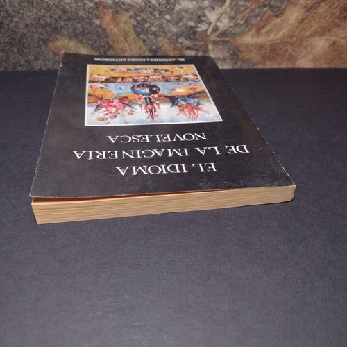 el idioma de la imagineria novelesca By Antonieta Gomez Goyeneche Signed