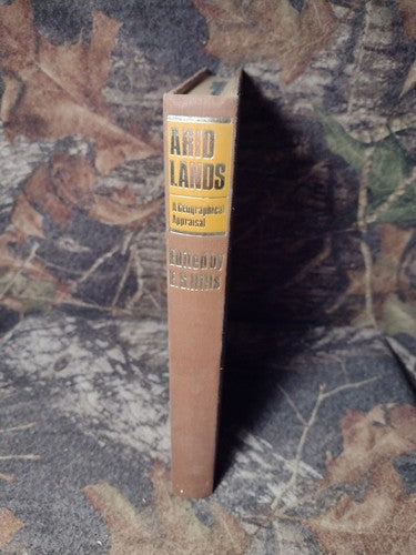 Arid Lands: A Geographical Appraisal by E. S. Hills - -1966 -Hardcover