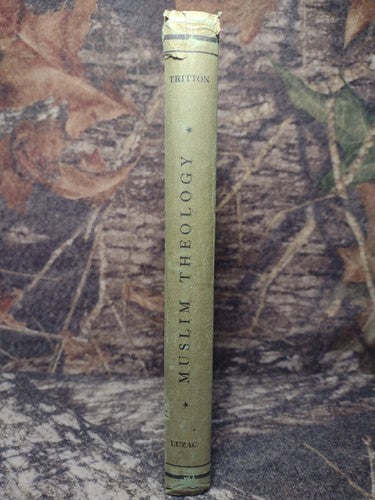James Forlong Fund Volume XXIII: Muslim Theology by A.S. Tritton -1947 Hardcover