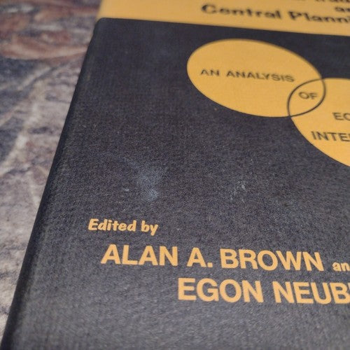 International Trade and Central Planning by Alan Brown -1968 Hardcover -Economy