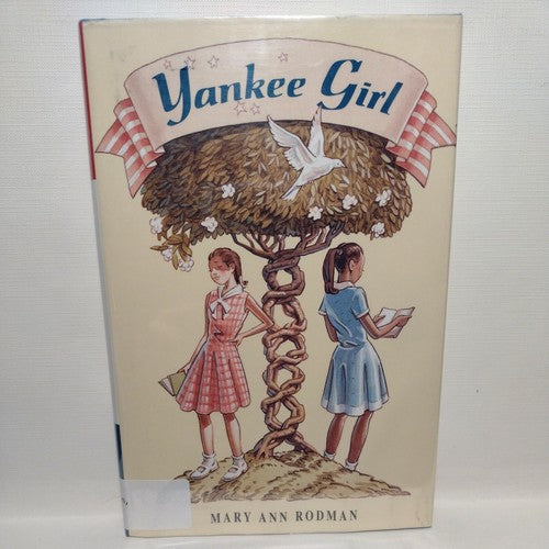 Yankee Girl by Mary Ann Rodman (2004, Hardcover)