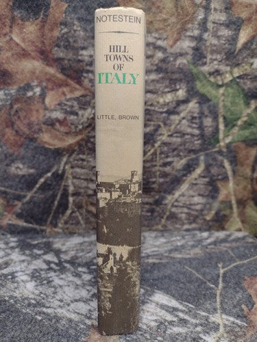 Hill Towns of Italy by Lucy Notestein -1st Edition -1963 -Hardcover Review Copy