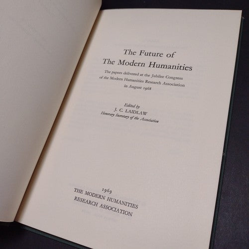 The Future of the Modern Humanities by J. C. Laidlaw -Hardcover -1969 Philosophy