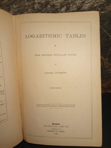 Logarithmic Tables by Prof. George William Jones -Hardcover -1893 -4th Edition