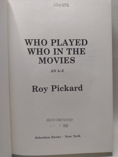 Who Played Who in Movies by Roy Pickard -1981 -HCwDJ -ExLibrary -Illustrated