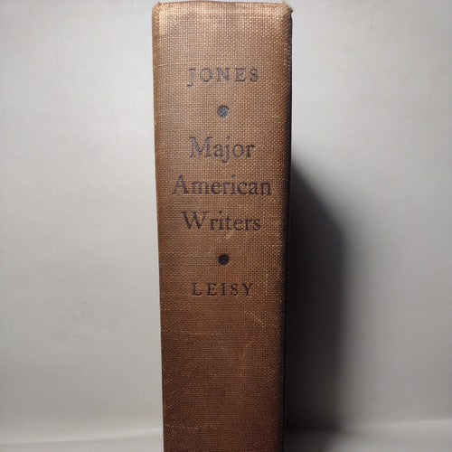 Major American Writers by Howard Jones & Ernest Leisy -1935 -HC no DJ