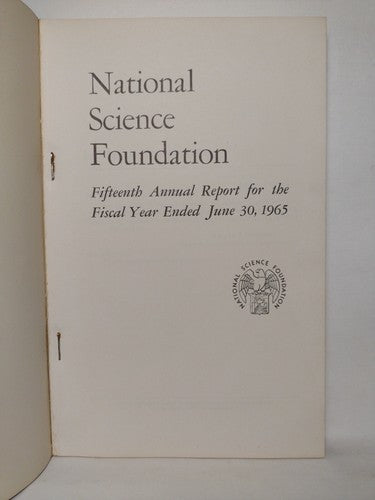 National Science Foundation: 15th Annual Report For The Fiscal Year 1965 -PB