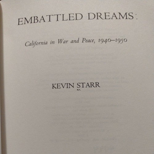 Americans and the California Dream Ser.: Embattled Dreams : California in War a…