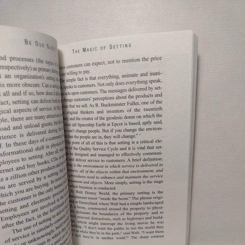 A Disney Institute Book Ser.: Be Our Guest : Perfecting the Art of Customer...