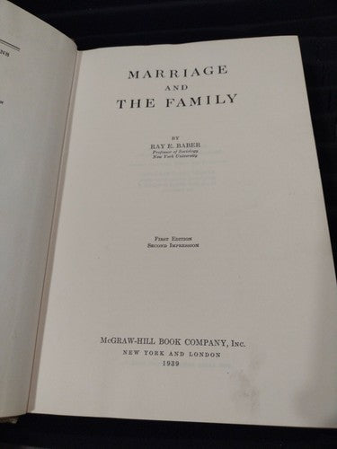 Marriage And The Family, Ray E. Baber (1939) 1st edition, 2nd impression