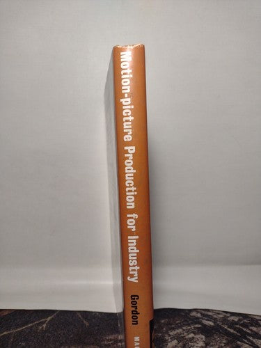 Motion-picture Production For Industry By Jay Gordon -1961 -HCwDJ -1st Print