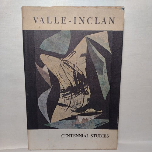 Valle-Inclan: Centennial Studies by Ricardo Gullon- 1968- 1st Ed- HC w/ DJ