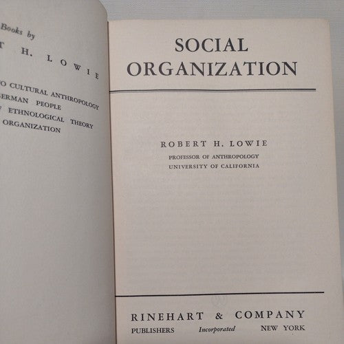 Social Organization by Robert H. Lowie - 1948 Hardcover no dj - Rinehart & Co.