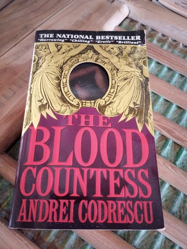 The Blood Countess -  Paperback By Codrescu, Andrei First Paperback Edition