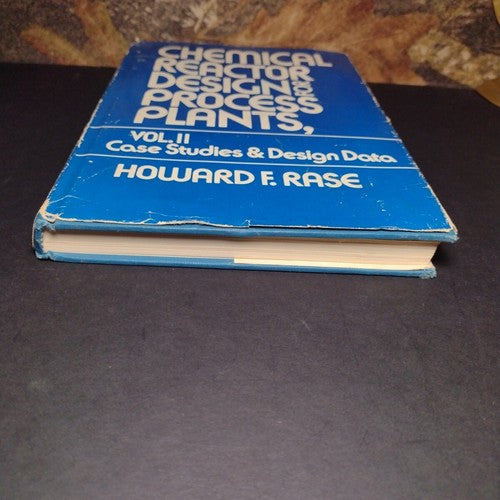 Chemical Reactor Design For Process Plants Volume 2 by Howard Rase -1971 -1st Ed