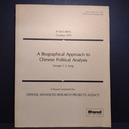 A Biographical Approach to Chinese Political Analysis by George C. S. Sung -1975