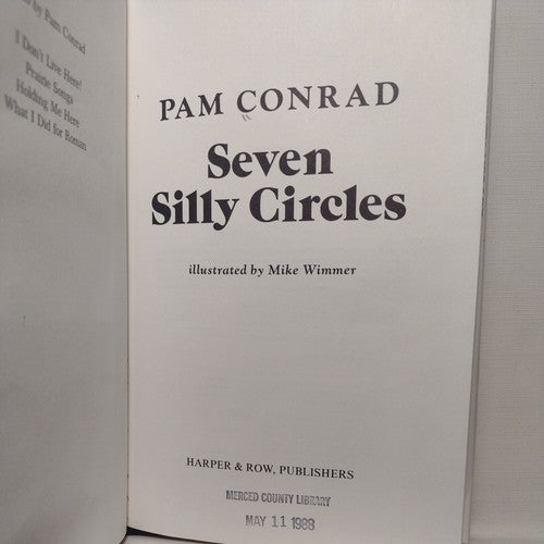 Seven Silly Circles by Pam Conrad -1987 -HC w/DJ -1st Edition