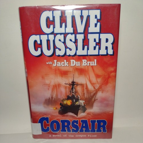 Oregon Files Ser.: Corsair by Jack Du Brul and Clive Cussler (2009, Hardcover)